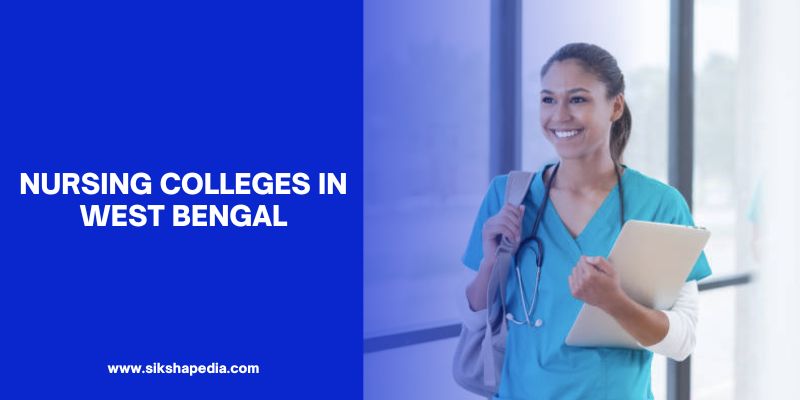 4 Facilities the Best Nursing Colleges in West Bengal Offer