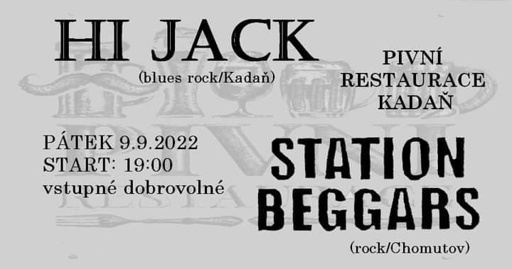Station Beggars a Hi Jack v Pivní restauraci Kadaň
