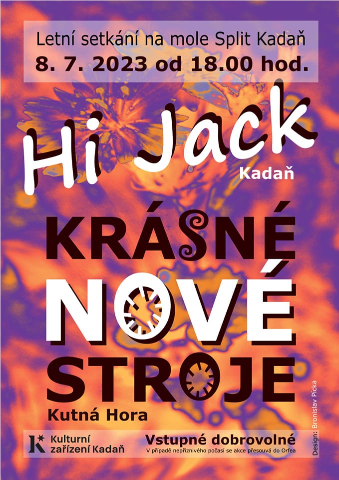 Krásné nové stroje a Hi Jack Kadaň