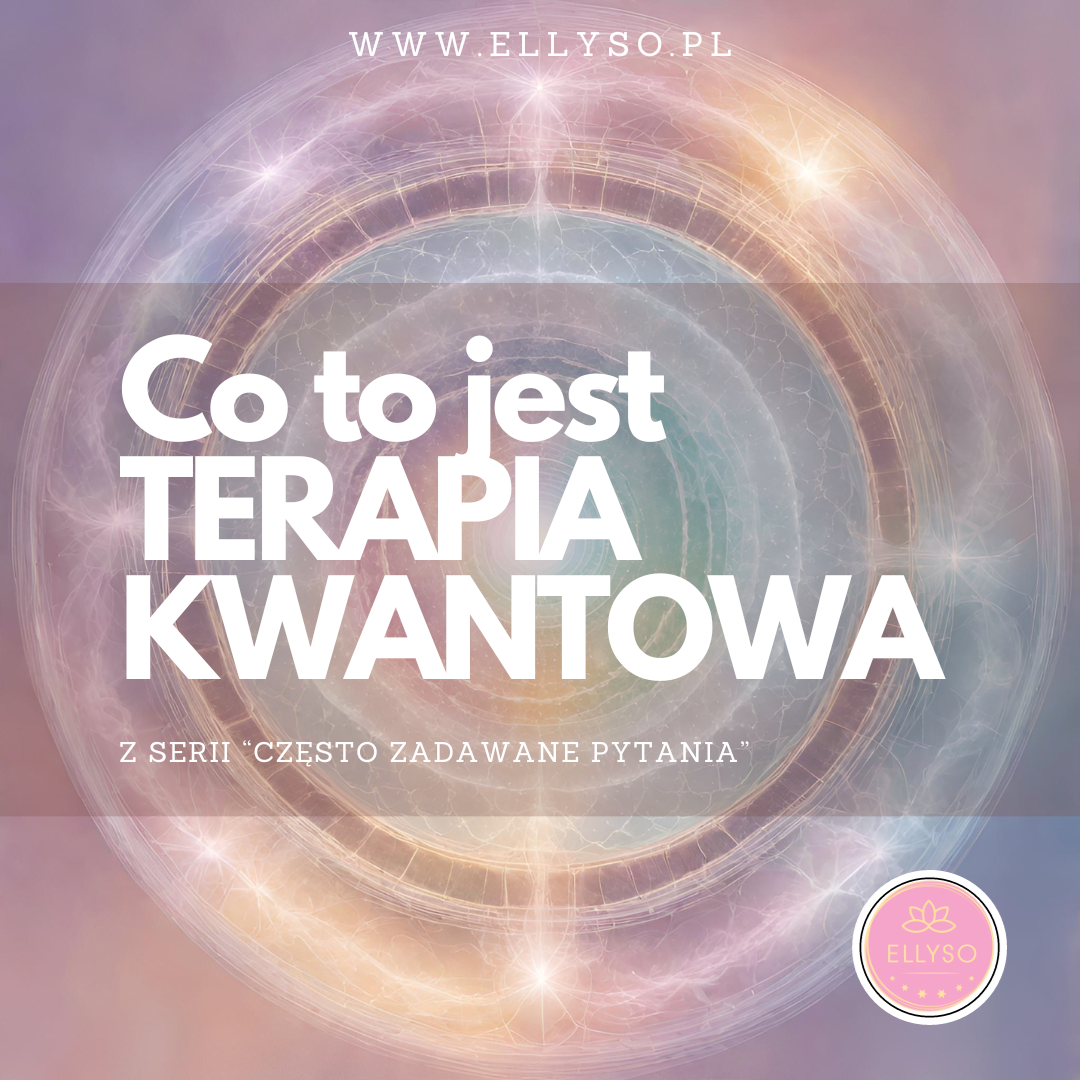 Co to jest terapia kwantowa