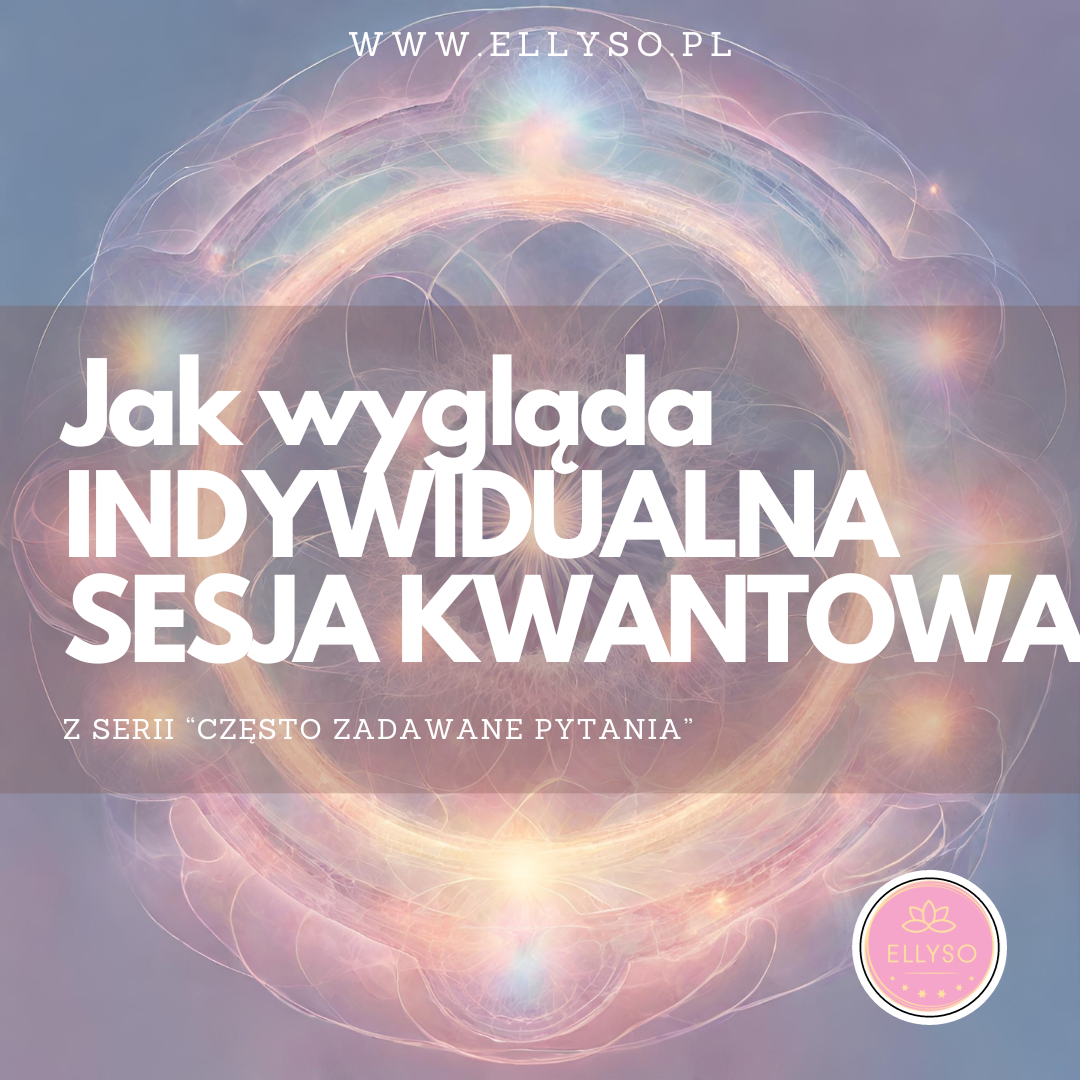 Jak wygląda sesja kwantowa