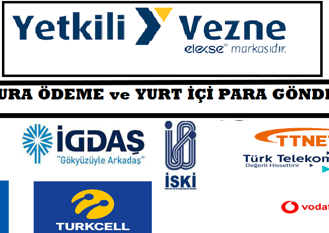 YETKİLİ VEZNE FATURA ÖDEME NOKTASI