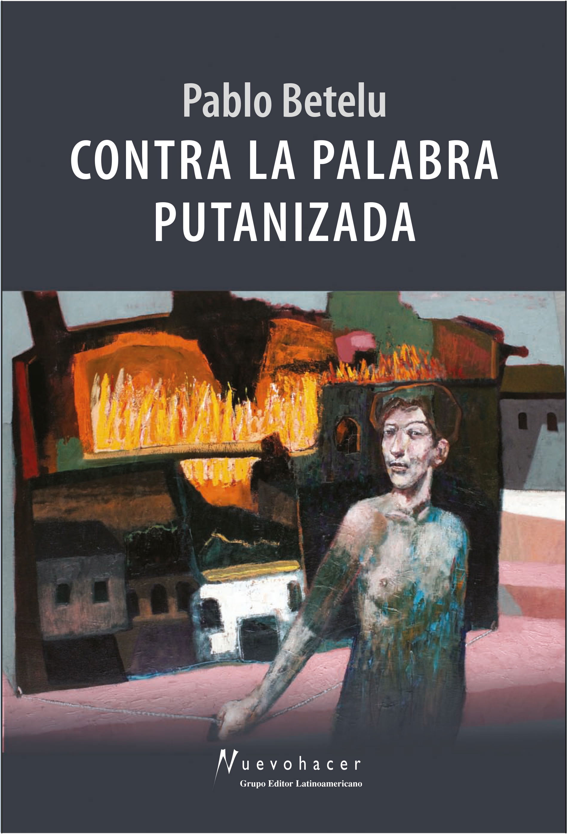 Contra la palabra putanizada (Pablo Betelu)