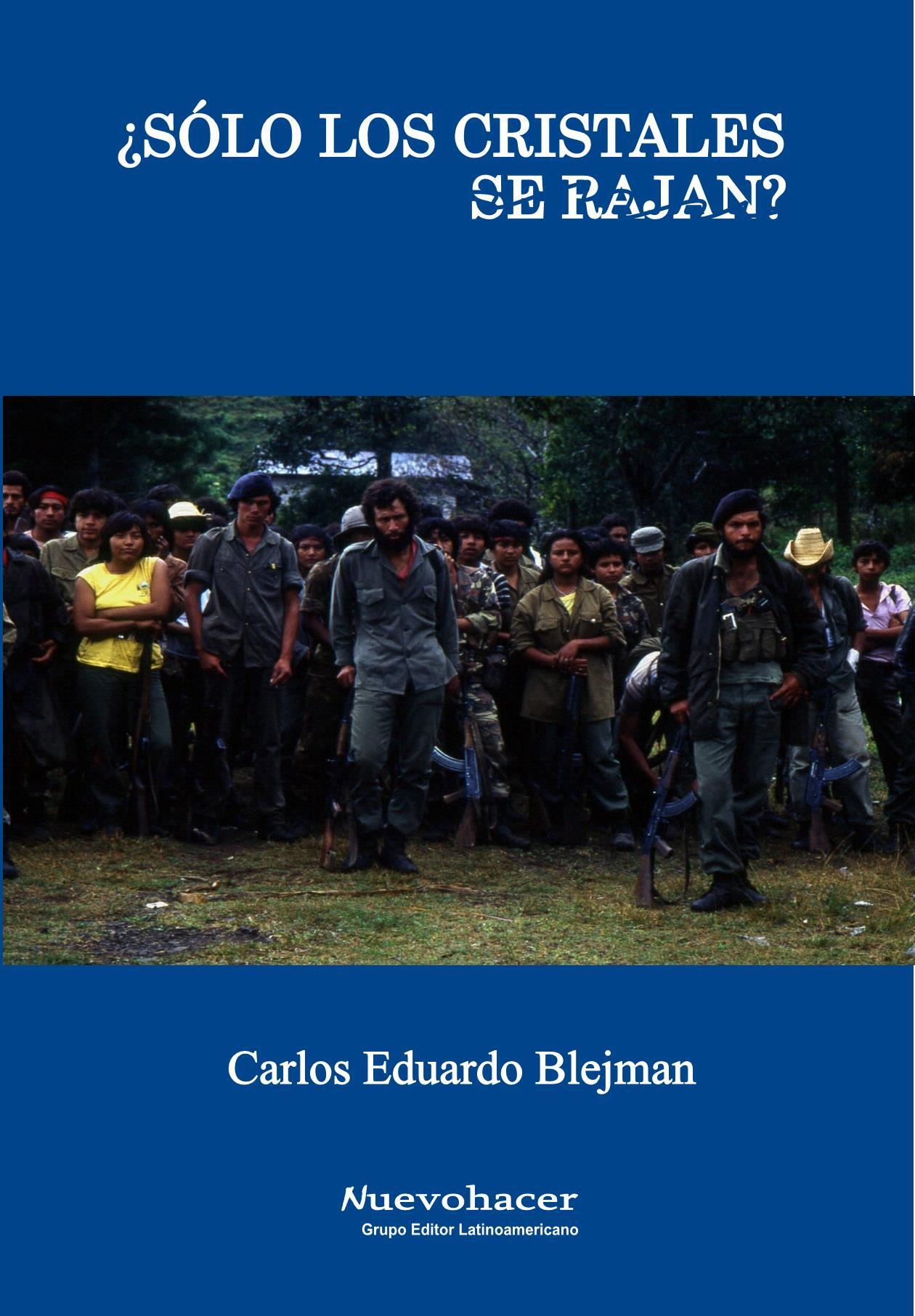 ¿Sólo los cristales se rajan? (Carlos Eduardo Blejman)