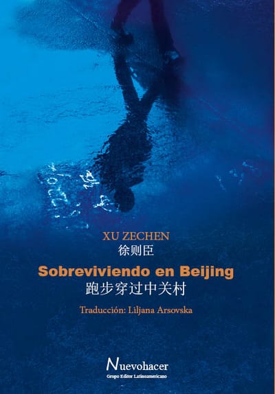Sobreviviendo en Beijing                                             (Xu Zechen)