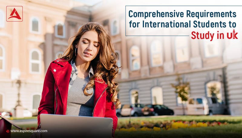 Comprehensive Requirements UK student visa requirements for indian students