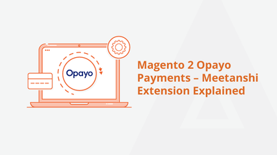 Magento 2 Sage Pay Integration – Meetanshi Extension Explained