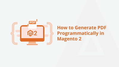 How to Generate PDF Programmatically in Magento 2