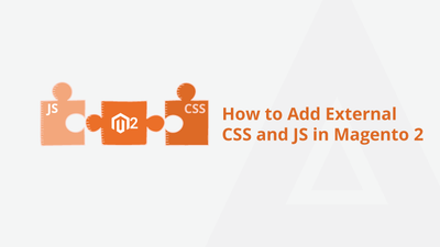How to Add External CSS and JS in Magento 2