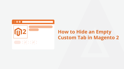 How to Hide an Empty Custom Tab in Magento 2