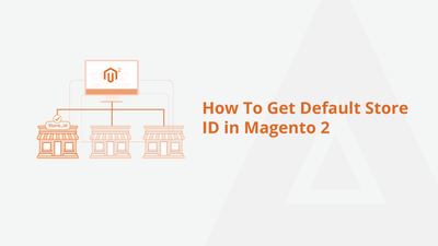 How To Get Default Store ID in Magento 2