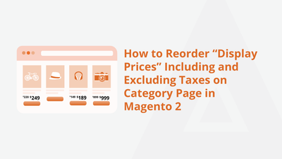 How to Reorder “Display Prices” Including and Excluding Taxes on Category Page in Magento 2