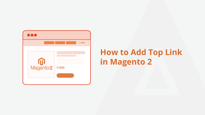 How to Add Top Link in Magento 2