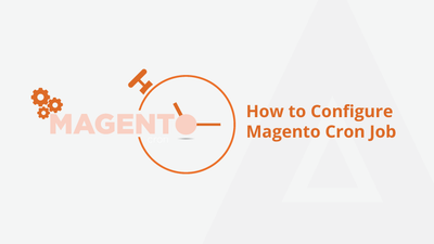 How to Configure Magento Cron Job