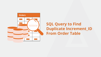 SQL Query to Find Duplicate Increment_ID From Order Table