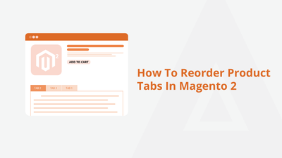How To Reorder Product Tabs In Magento 2