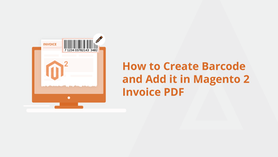 How to Create Barcode and Add it in Magento 2 Invoice PDF
