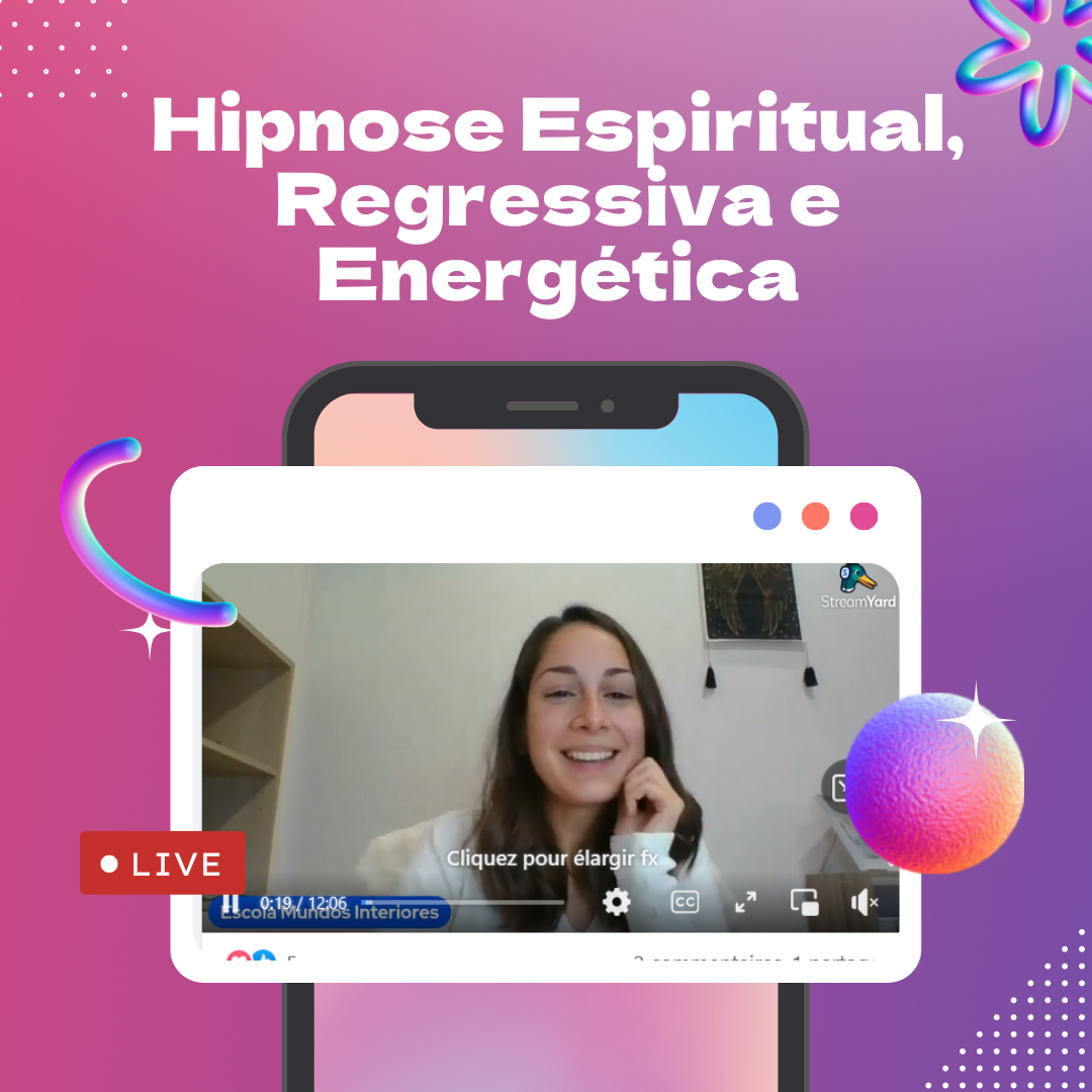 Hipnose Espiritual, Regressiva e Energética