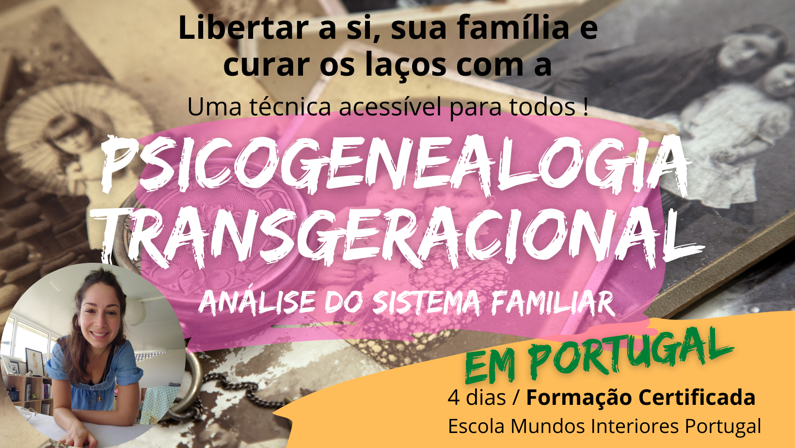 FORMAÇÃO "LIBERTAÇÃO TRANSGERACIONAL com a Psicogenealogia energética®️":  Descodificação da árvore, Cura sobre as linhagens familiares e Investigação sobre os segredos das famílias...