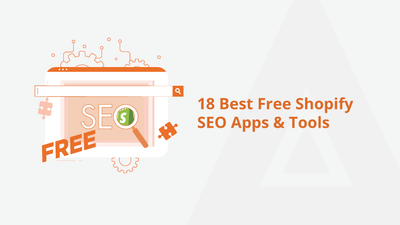 18 Best Free Shopify SEO Apps & Tools