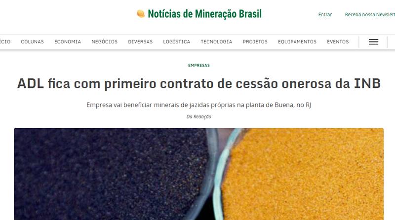 Publicação Notícias de Mineração Brasil - ADL Mineração fica com 1º contrato de cessão onerosa de uso da INB