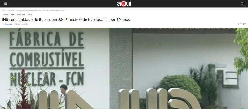 Publicação Jornal Aqui - INB cede unidade de Buena, em São Francisco de Itabapoana, por 30 anos