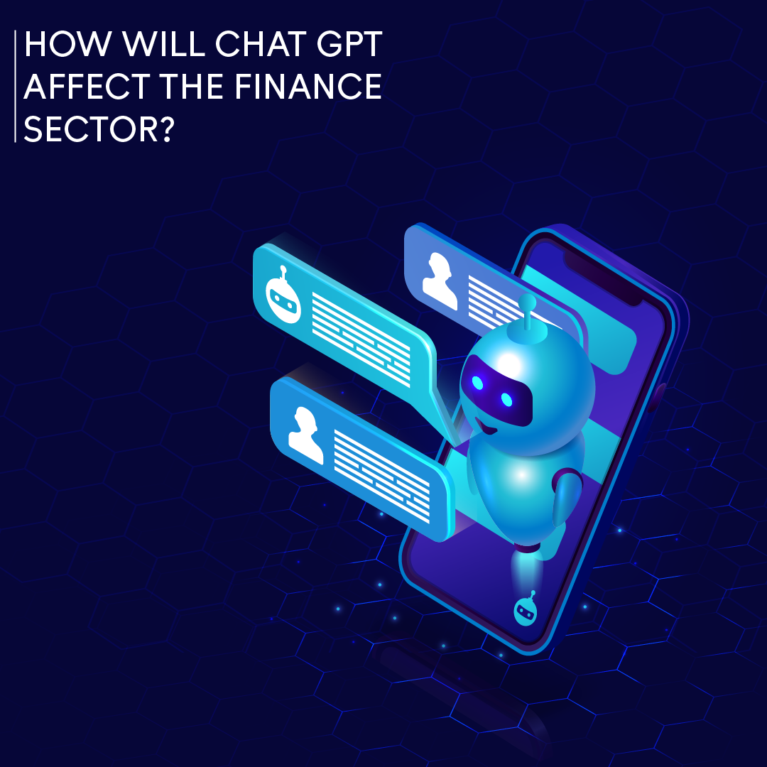 How will Chat GPT affect the finance sector?