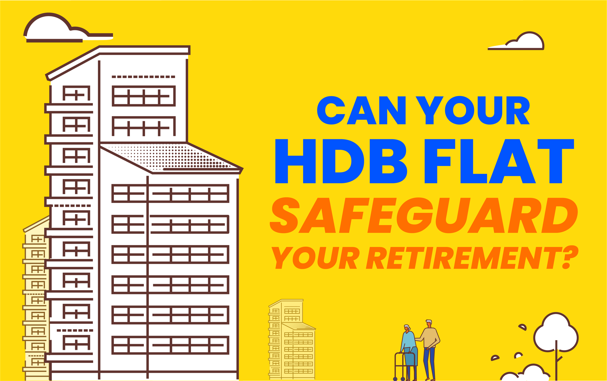 Can Your HDB Safeguard Your Retirement?