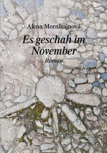 Alena Mornštajnová: "Es geschah im November"