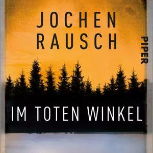 Jochen Rausch: "Im toten Winkel"