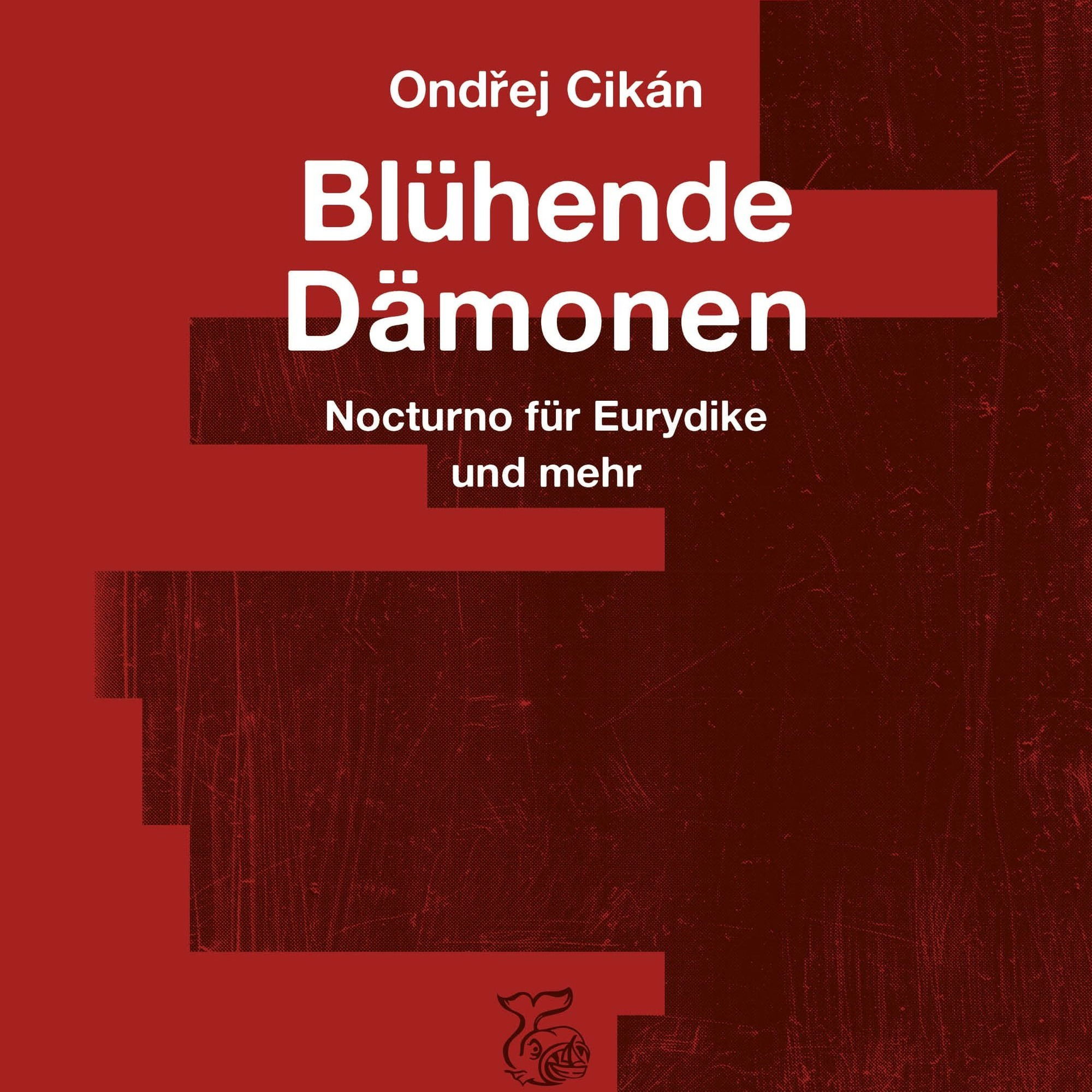 Ondřej Cikán: "Blühende Dämonen"