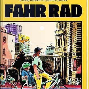 Ondřej Buddeus/Jindřich Janíček: "Fahr Rad"