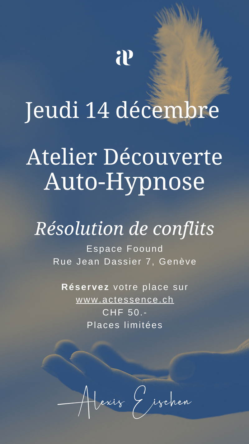 Jeudi 14 Décembre 18h-20h Bases Auto-Hypnose 2