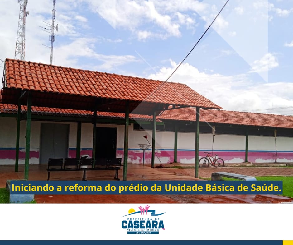 Prefeito Marco do Chico anuncia reforma da Unidade Básica de Saúde de Caseara