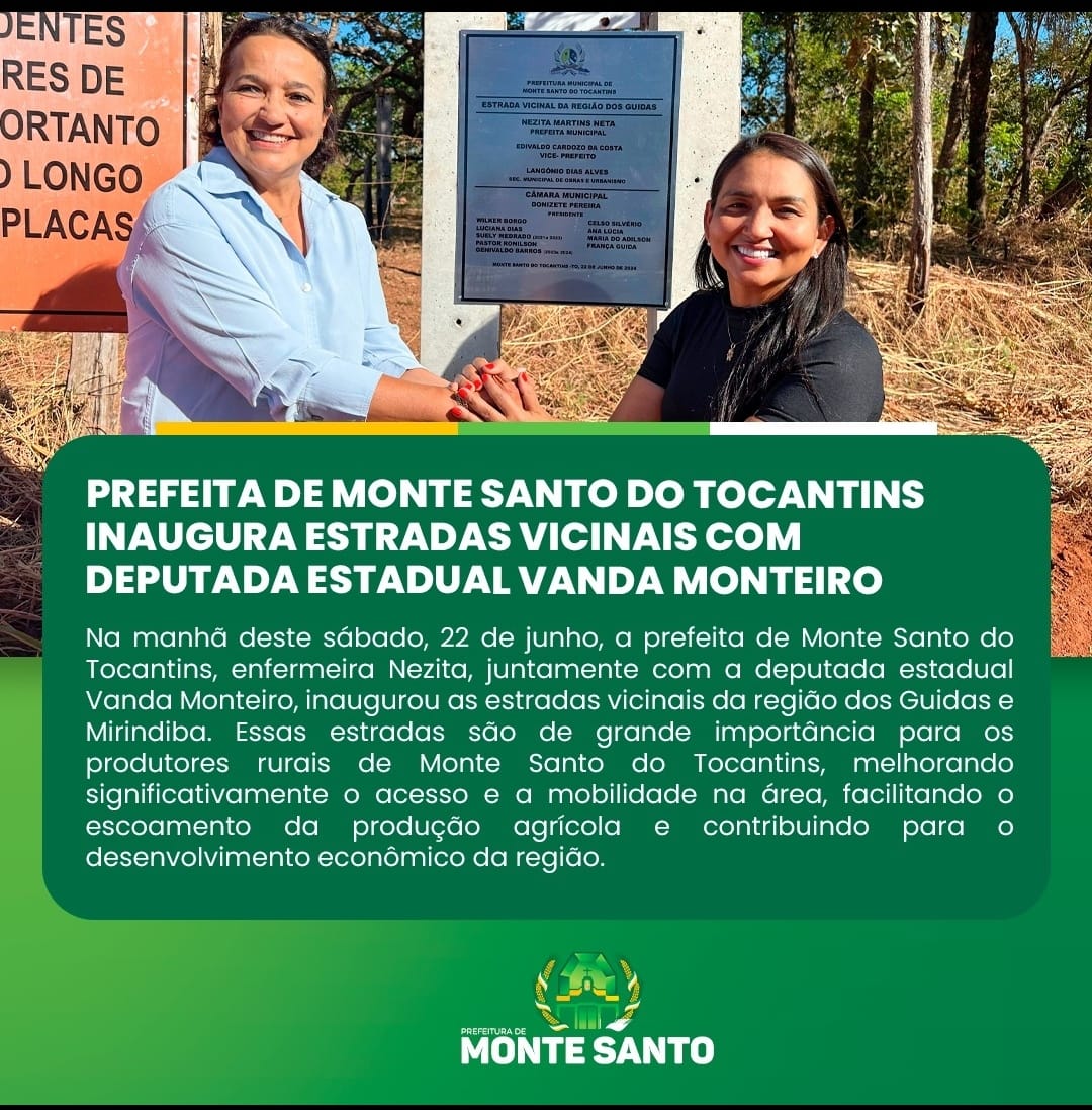 Nezita e Monteiro inauguram reconstrução de duas estradas vicinais em Monte Santo