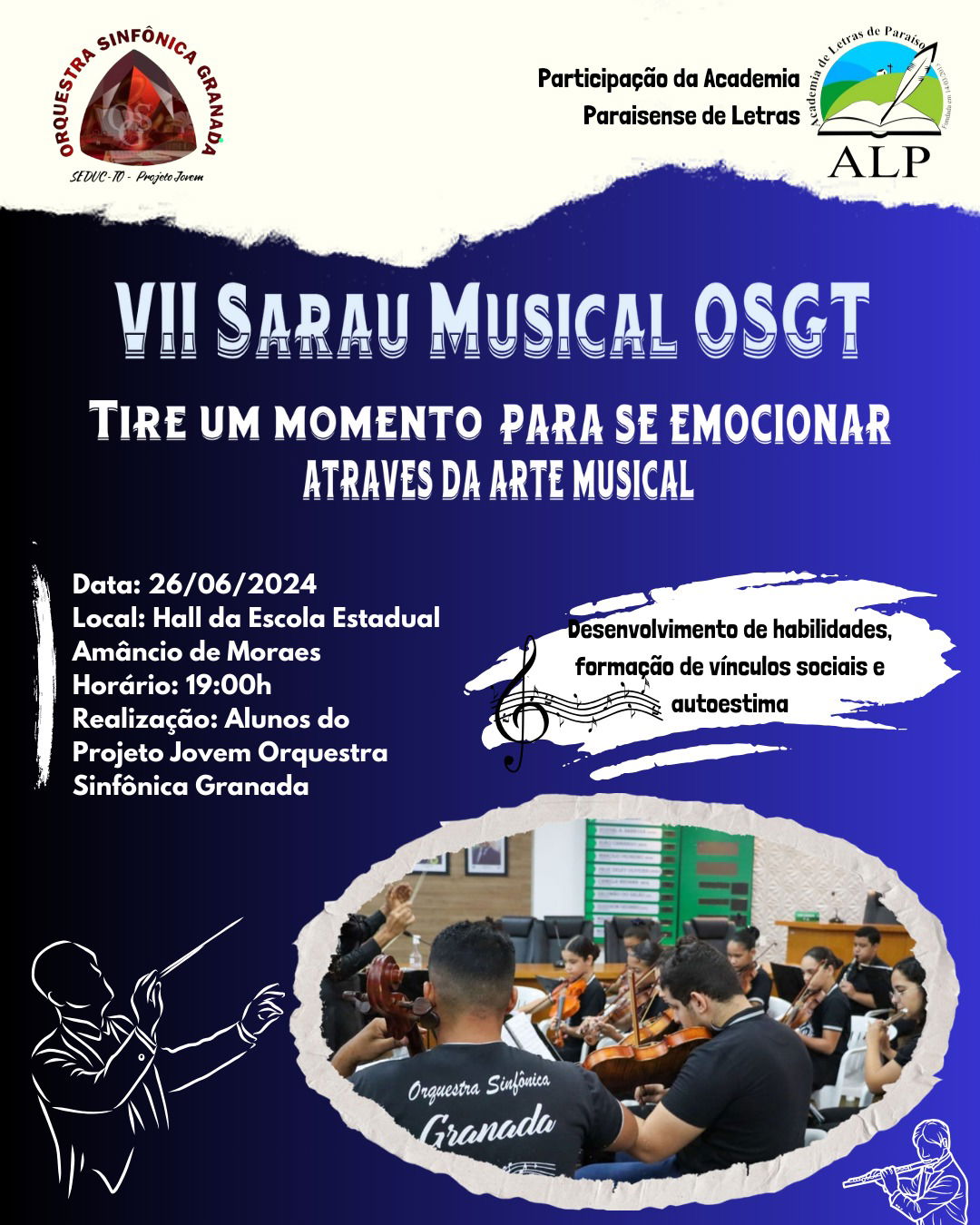 A Academia de Letras de Paraíso do Tocantins participa do VII Sarau Musical OSGT, na Escola Amâncio Moraes