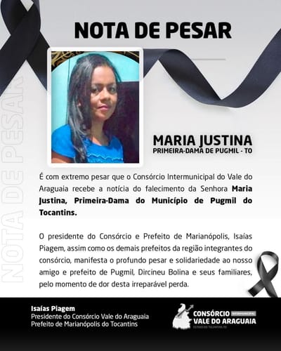 Consórcio Vale do Araguaia divulga nota de pesar pelo falecimento de dona Maria Justina, primeira dama de Pug Mil