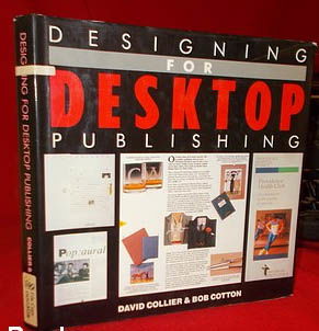 Designing for Desktop Publishing by David Collyer and Bob Cotton c1990