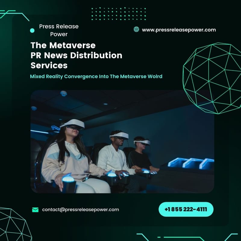 Digital and Advanced Metaverse press release distribution