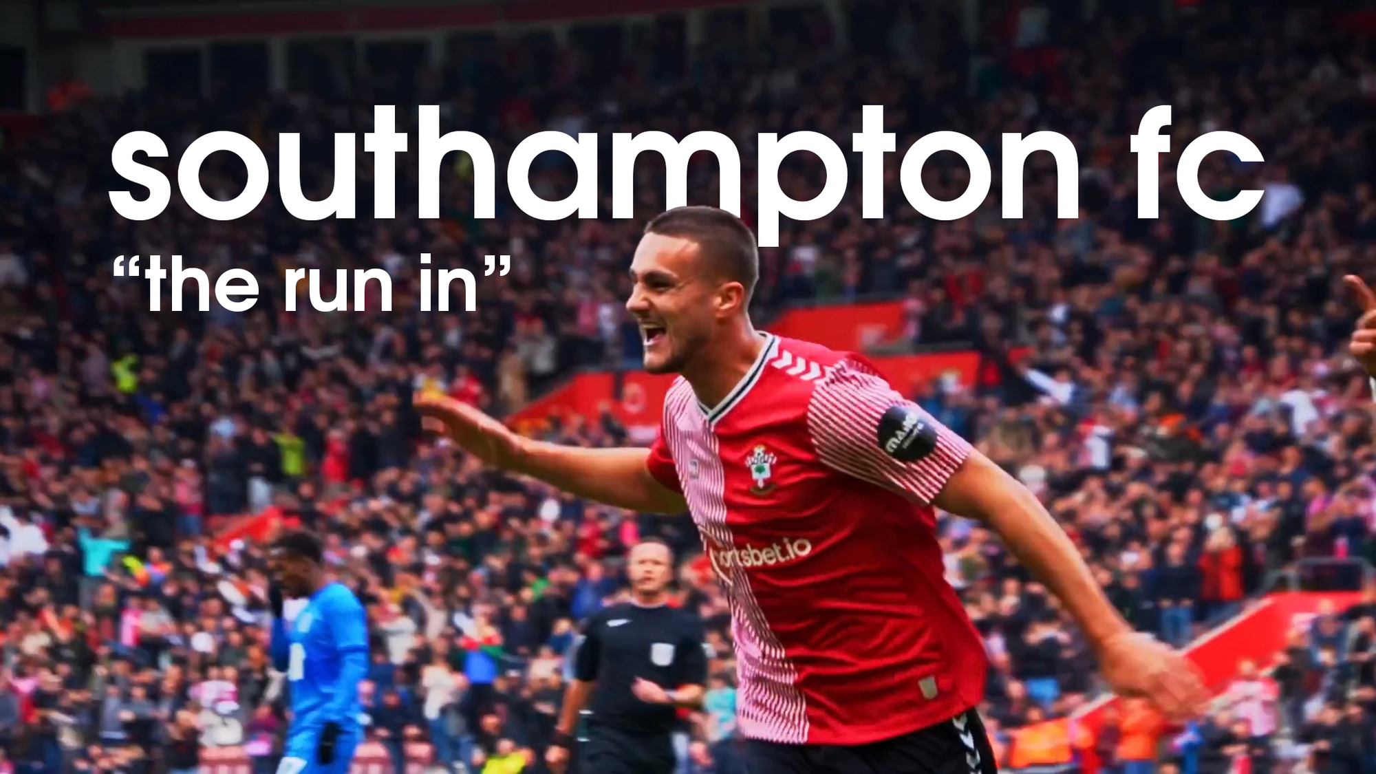 Southampton FC || Prematch Film 3
