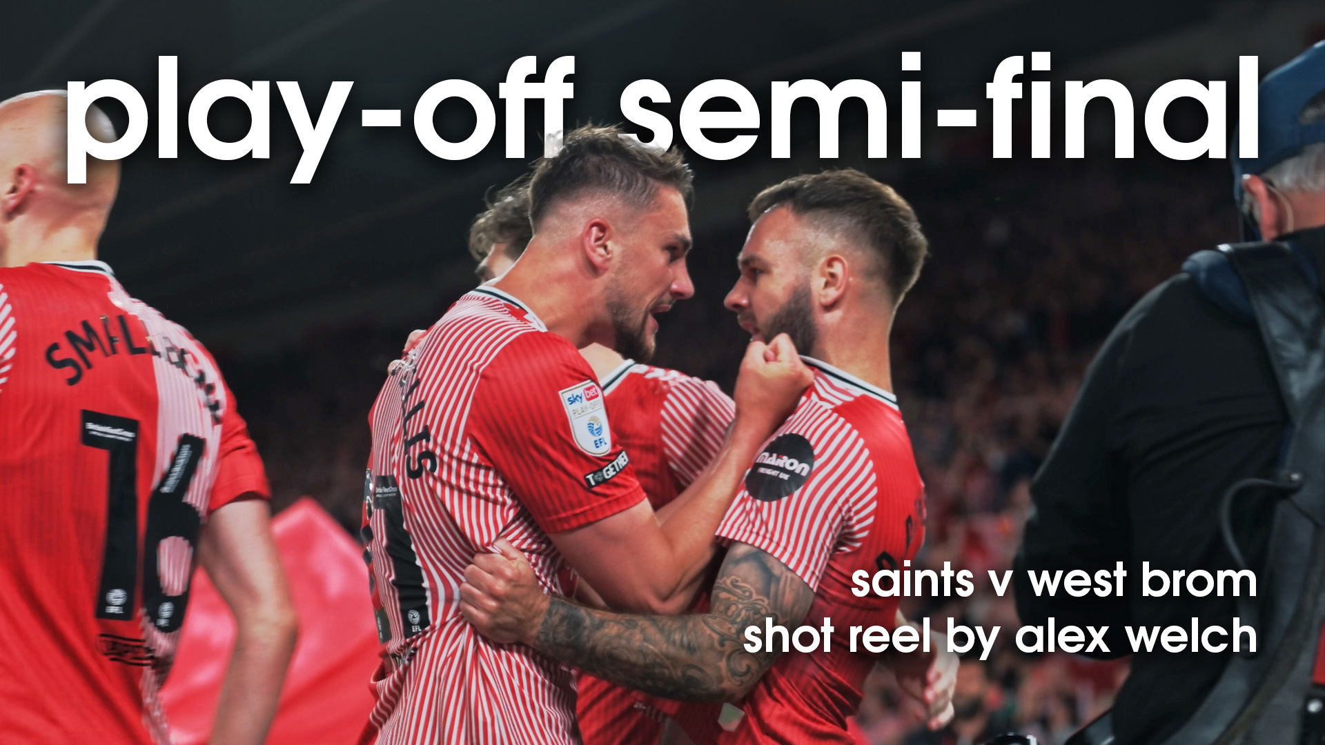 Saints v West Brom (Play-Off Semi-Final 2nd Leg) || shot on Fujifilm X-H2S