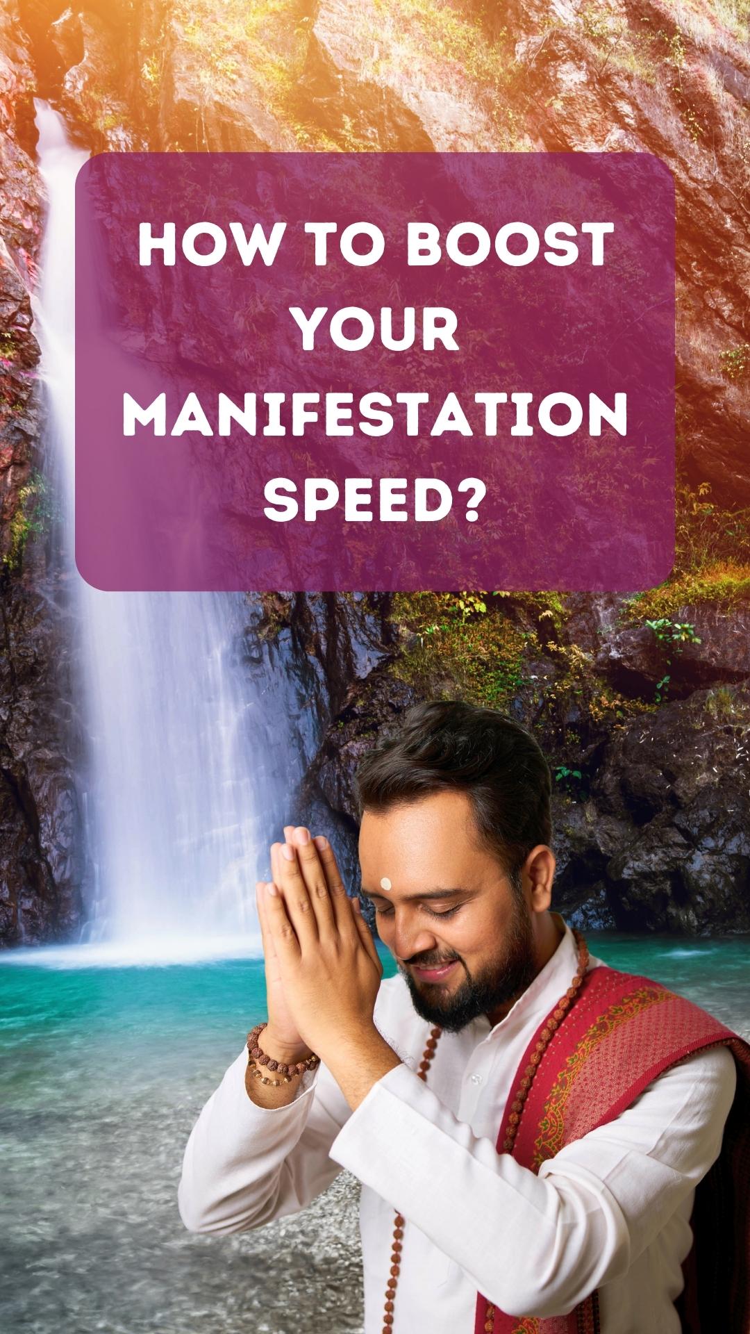 How to boost your manifestation (sankalp) speed ?