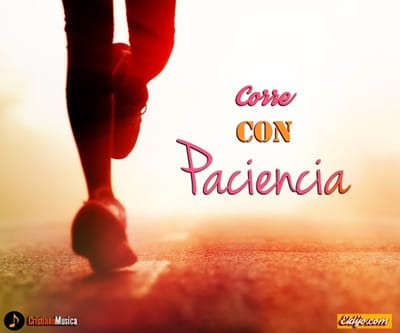 CORRE CON PACIENCIA