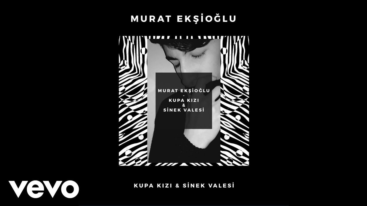 Murat Ekşioğlu - Kupa Kızı ve Sinek Valesi (Official Audio)