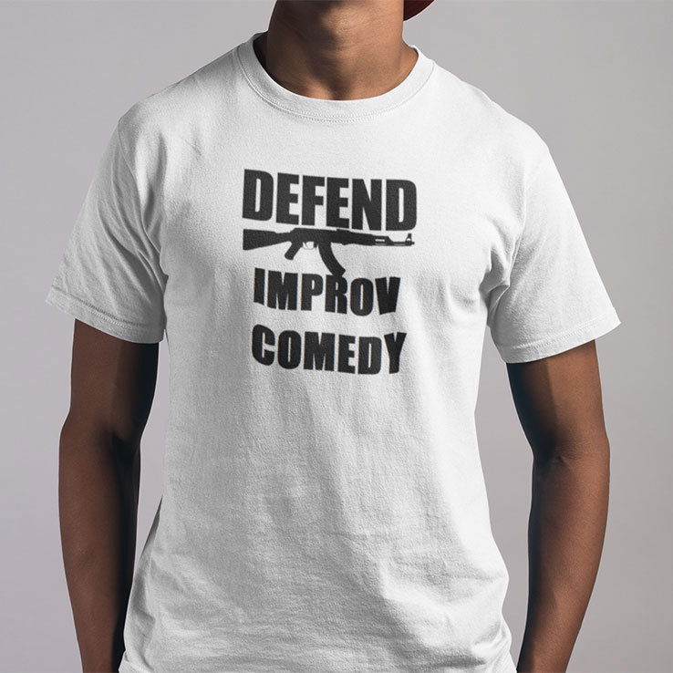 Defend Gun Improv Comedy Shirt
