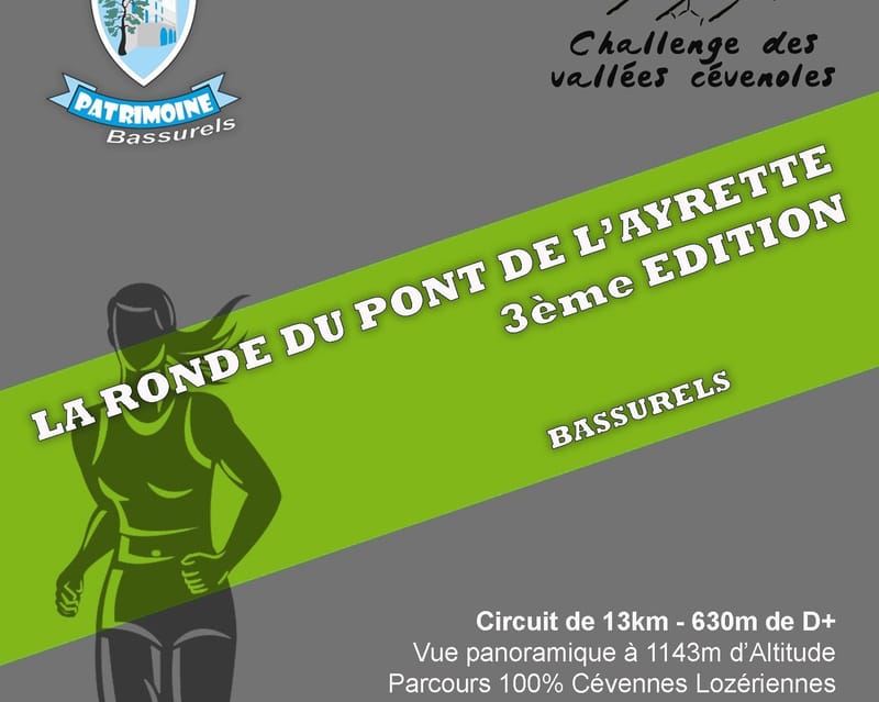 1ère EPREUVE DU CHALLENGE 2023 - La 3ème Ronde du Pont de l'Ayrette à Bassurels