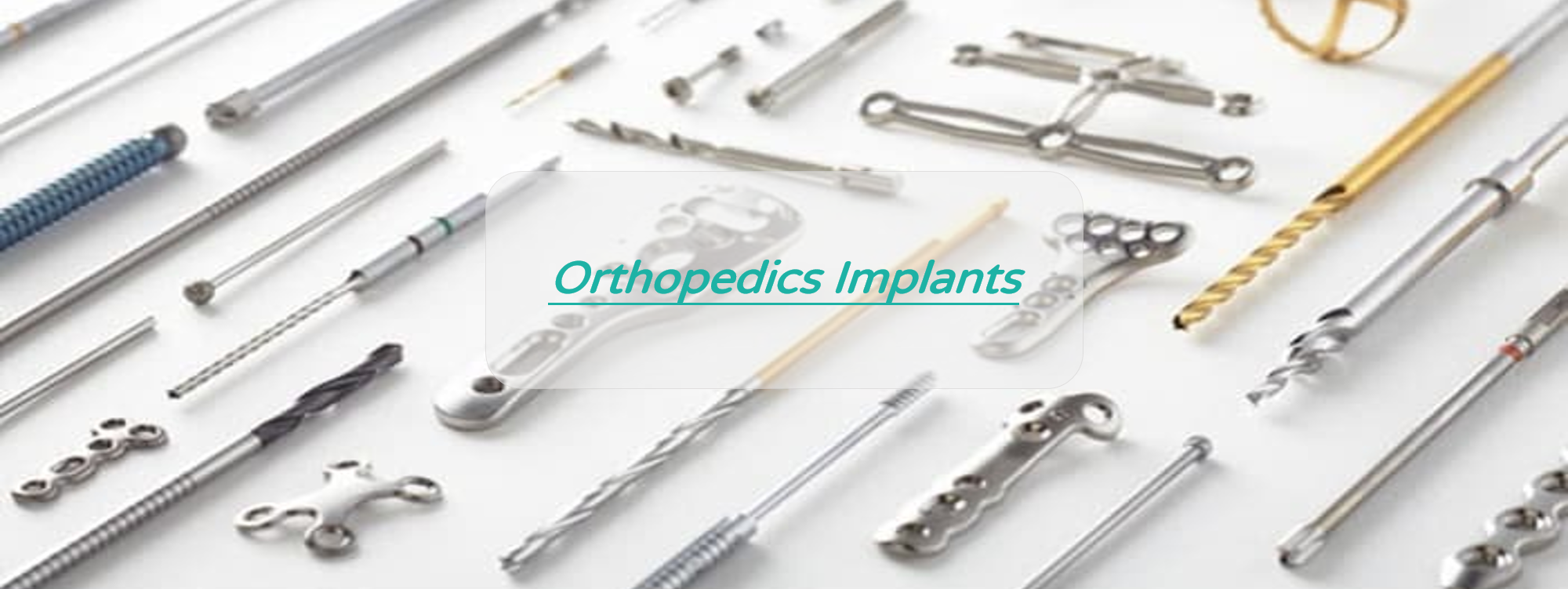 Orthopedics Implants