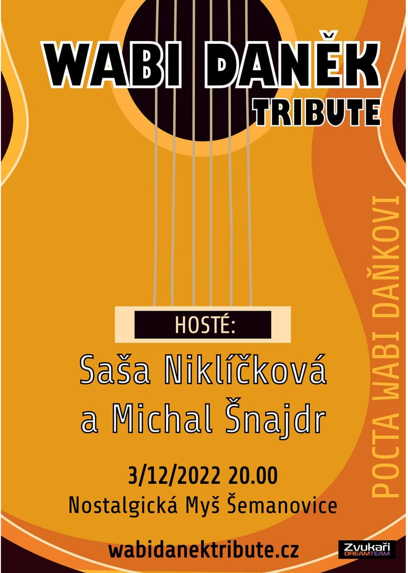 Wabi daněk tribute v nostalgické myši šemanovice, hosté Saša niklíčková a michal šnajdr