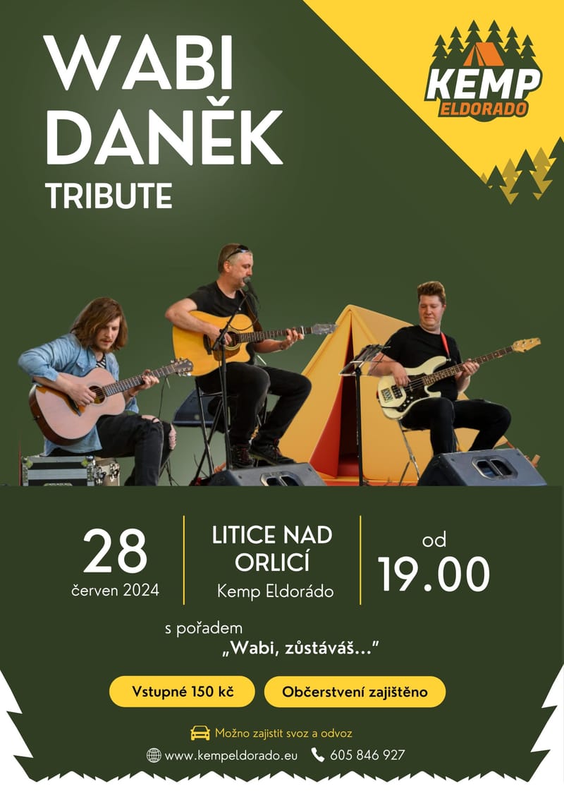 Wabi daněk tribute kemp eldorádo litice nad orlicí