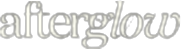 Afterglow Afterglow